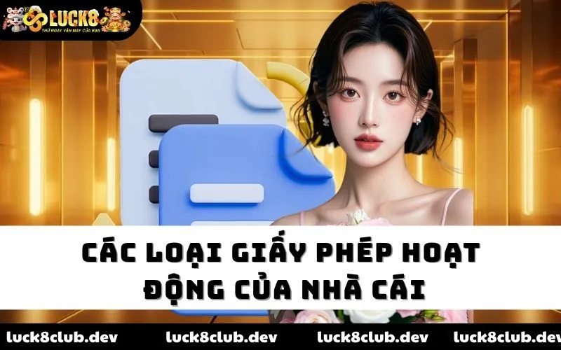 Các loại giấy phép hoạt động của nhà cái