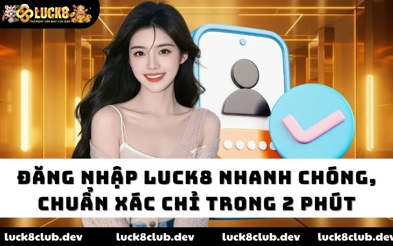 Đăng nhập luck8